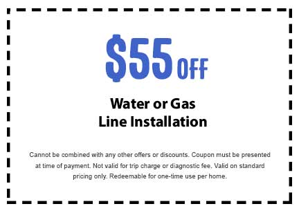 Discount on Water or Gas Line Installation
